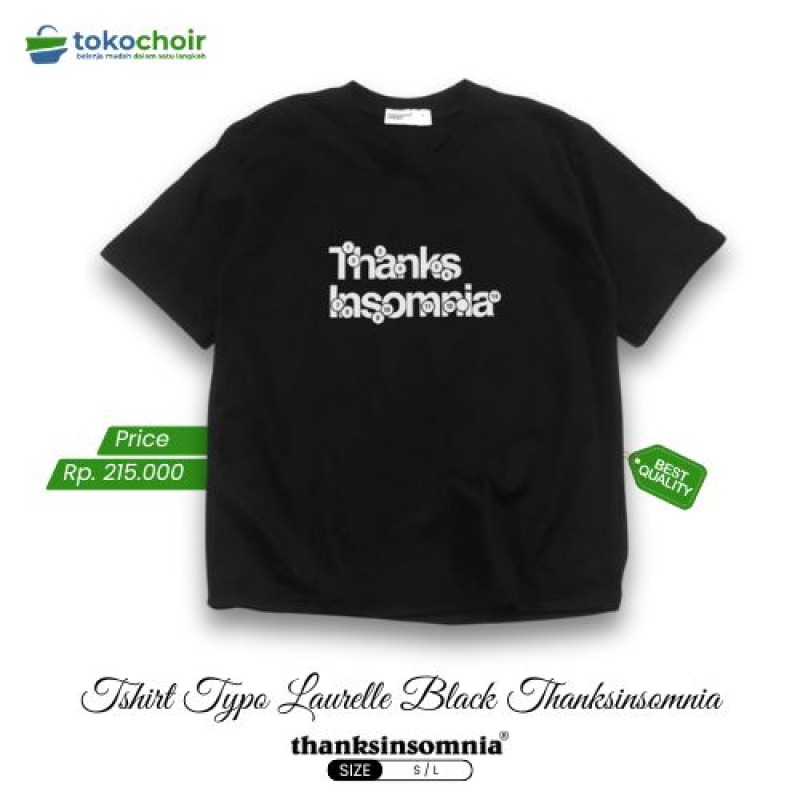 Tshirt Typo Laurelle Black Thanksinsomnia