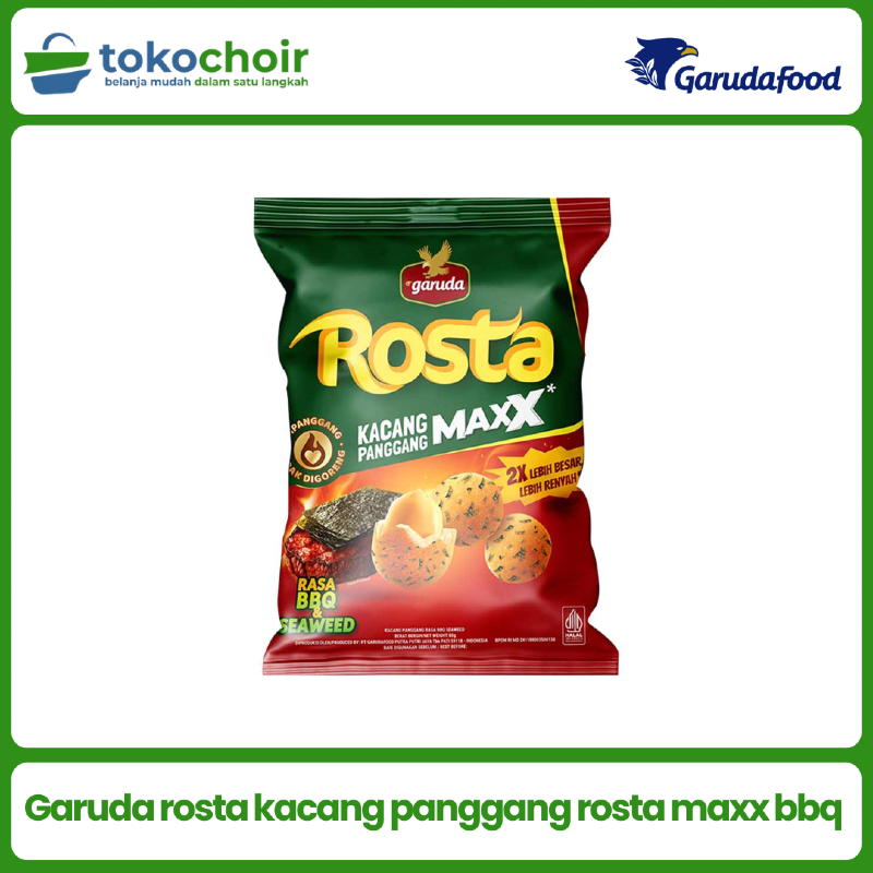 Garuda rosta kacang panggang rosta maxx bbq 